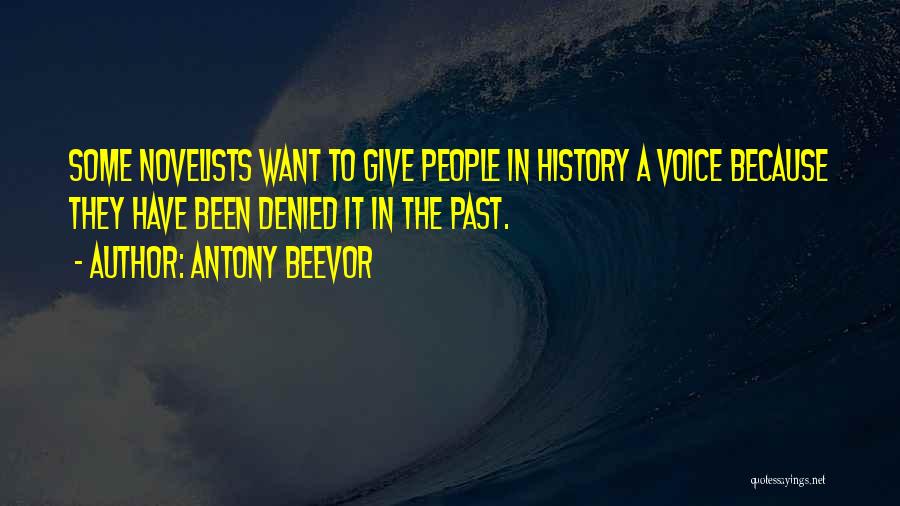 Past History Quotes By Antony Beevor