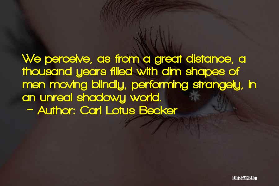 Past History Quotes By Carl Lotus Becker