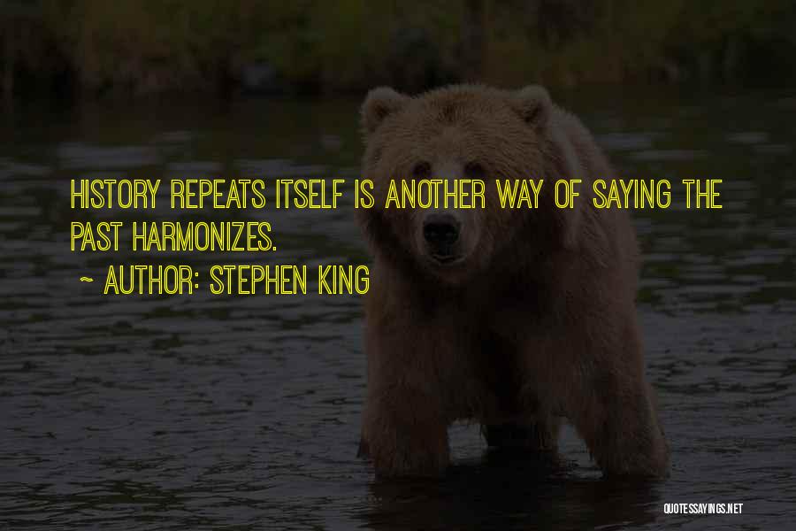 Past History Quotes By Stephen King