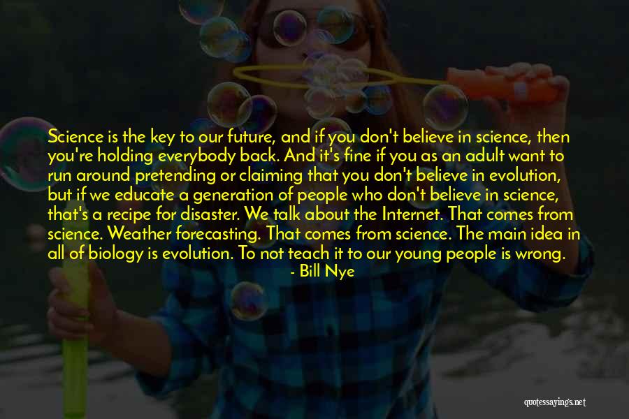 Past Holding The Key Quotes By Bill Nye Past Holding The Key Quotes By Bill Nye