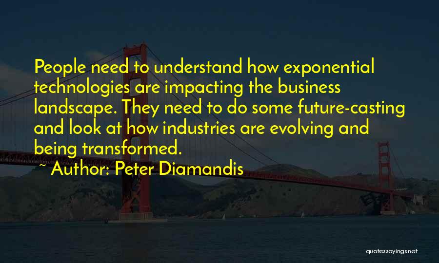 Past Impacting Future Quotes By Peter Diamandis