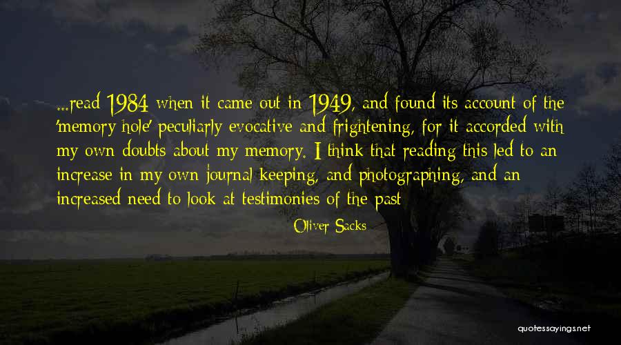 Past In 1984 Quotes By Oliver Sacks Past In 1984 Quotes By Oliver Sacks