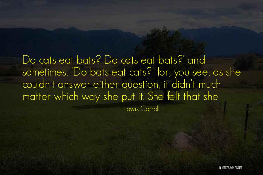 Past In Forming The Future Quotes By Lewis Carroll Past In Forming The Future Quotes By Lewis Carroll