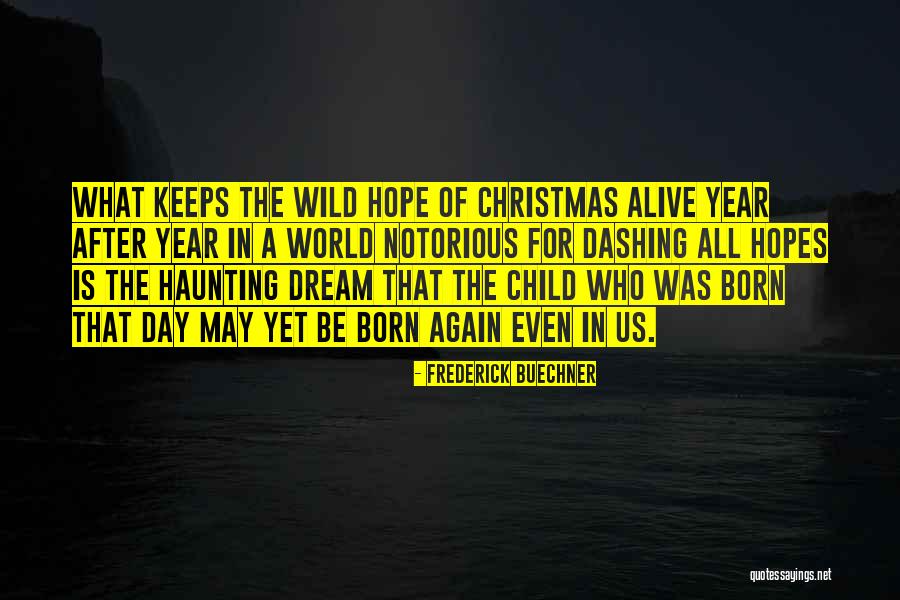 Past Keeps Haunting Me Quotes By Frederick Buechner