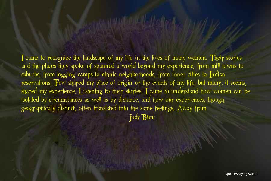 Past Life Experiences Quotes By Judy Blunt