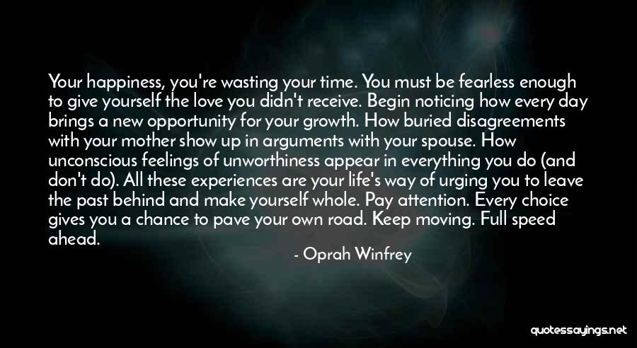 Past Life Experiences Quotes By Oprah Winfrey