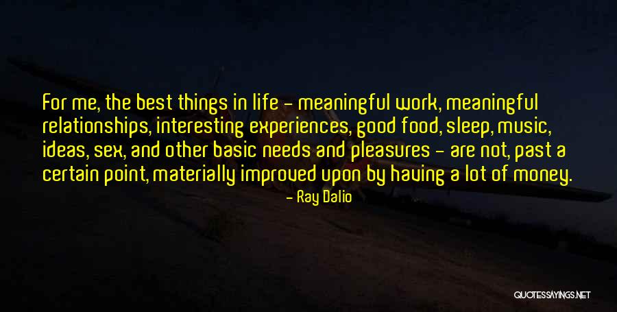 Past Life Experiences Quotes By Ray Dalio