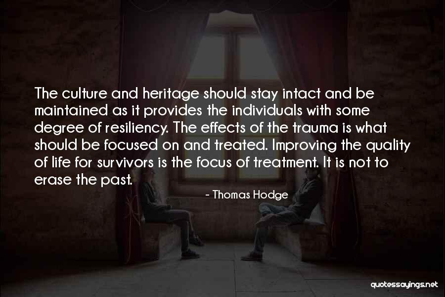 Past Life Experiences Quotes By Thomas Hodge