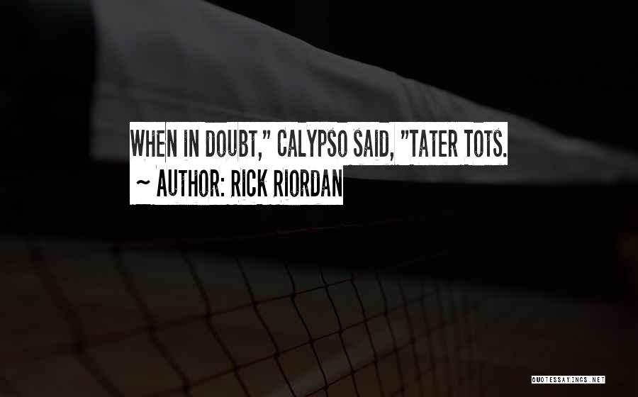 Past Life Funny Quotes By Rick Riordan