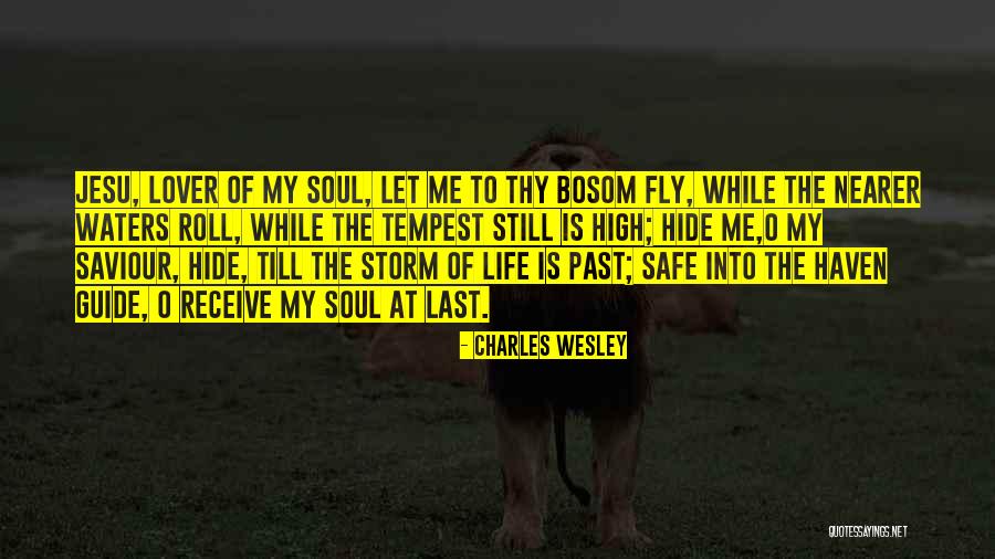 Past Life Lover Quotes By Charles Wesley Past Life Lover Quotes By Charles Wesley