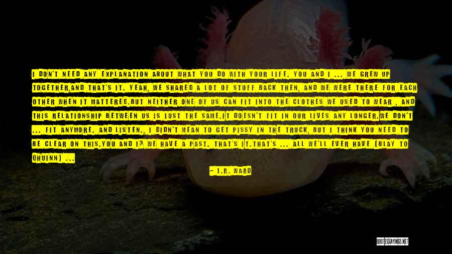Past Life Lover Quotes By J.R. Ward Past Life Lover Quotes By J.R. Ward