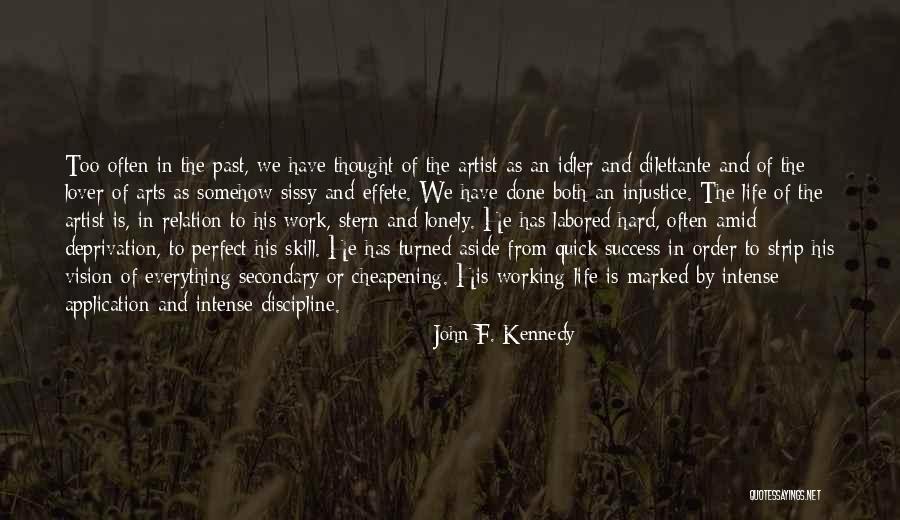 Past Life Lover Quotes By John F. Kennedy Past Life Lover Quotes By John F. Kennedy