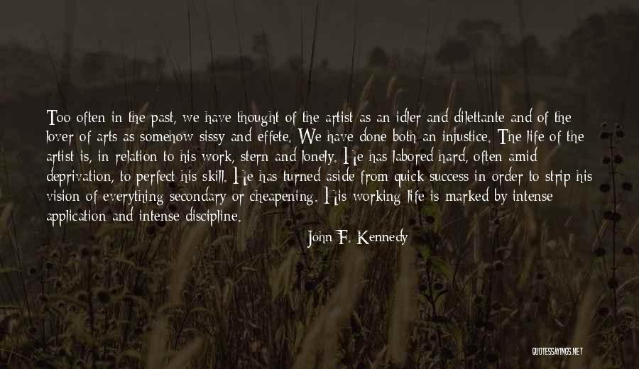 Past Life Lover Quotes By John F. Kennedy