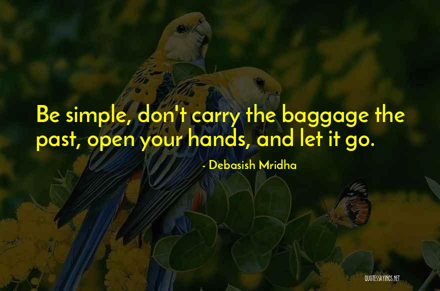 Past Love Life Quotes By Debasish Mridha Past Love Life Quotes By Debasish Mridha