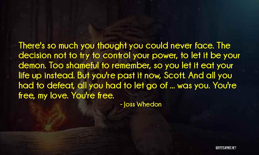 Past Love Life Quotes By Joss Whedon