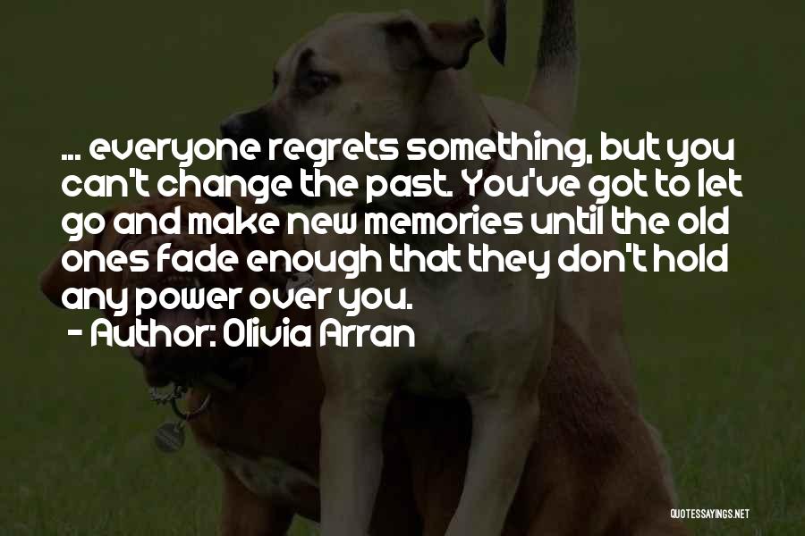 Past Love Memories Quotes By Olivia Arran