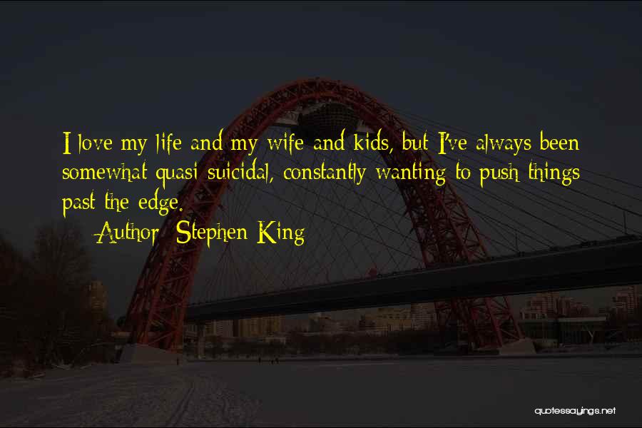 Past Love Quotes By Stephen King