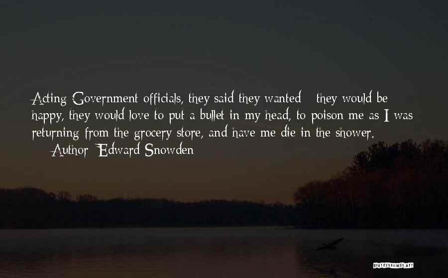 Past Love Returning Quotes By Edward Snowden Past Love Returning Quotes By Edward Snowden