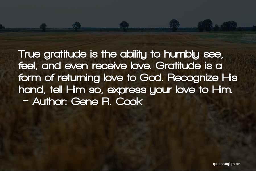 Past Love Returning Quotes By Gene R. Cook