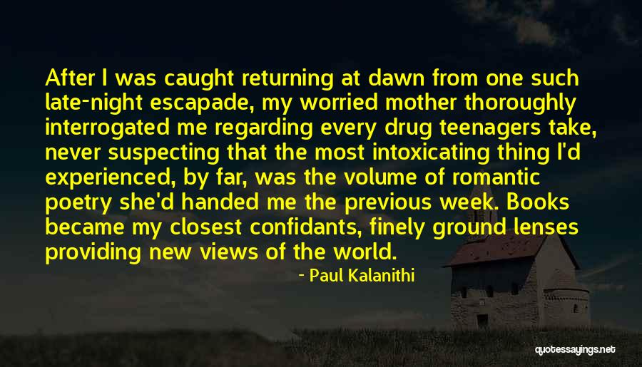 Past Love Returning Quotes By Paul Kalanithi