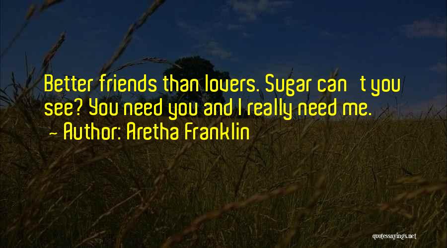 Past Lovers Quotes By Aretha Franklin