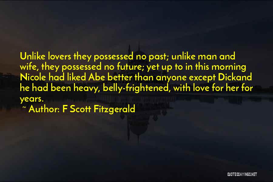 Past Lovers Quotes By F Scott Fitzgerald