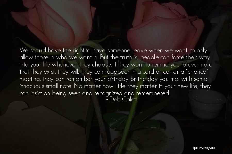 Past Loves Quotes By Deb Caletti Past Loves Quotes By Deb Caletti
