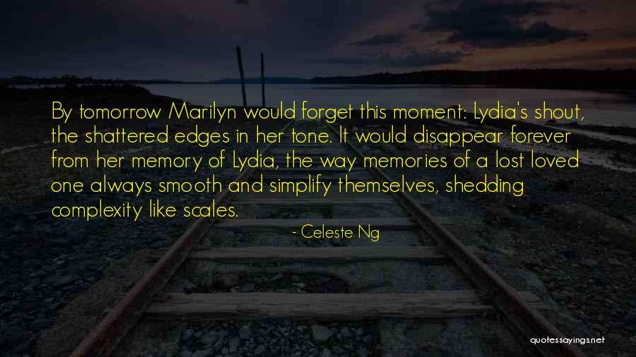 Past Memories To Forget Quotes By Celeste Ng