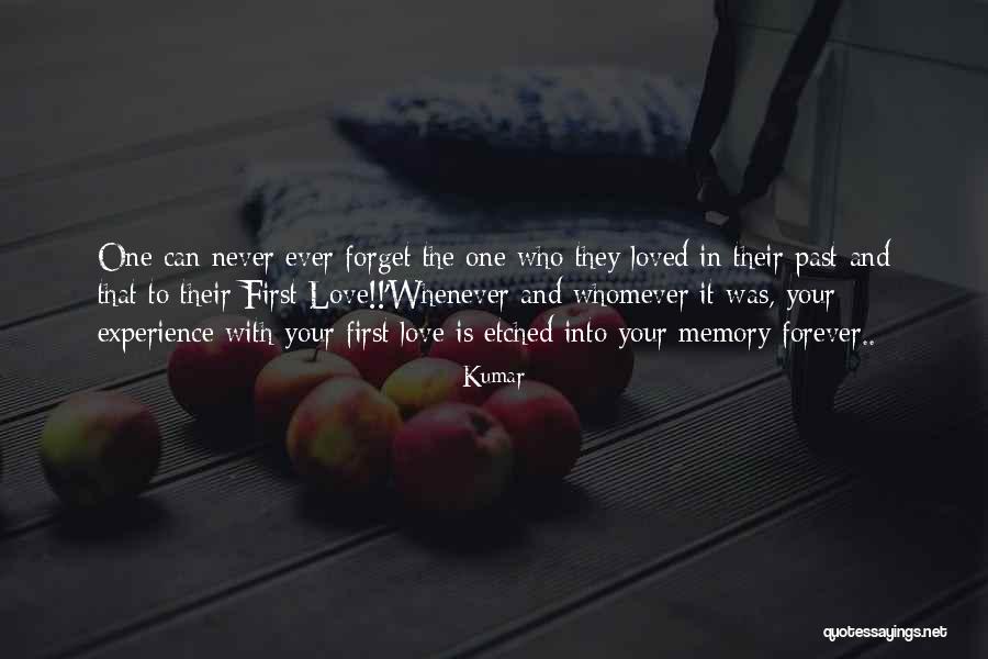 Past Memories To Forget Quotes By Kumar