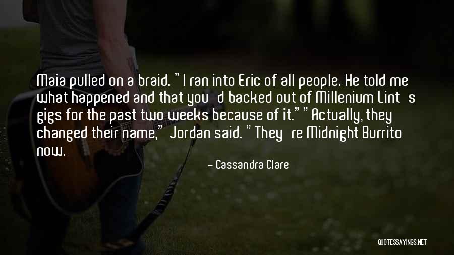 Past Midnight Quotes By Cassandra Clare Past Midnight Quotes By Cassandra Clare