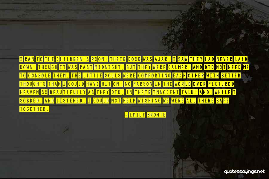 Past Midnight Quotes By Emily Bronte Past Midnight Quotes By Emily Bronte