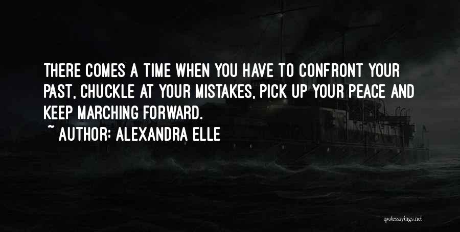 Past Mistakes Quotes By Alexandra Elle