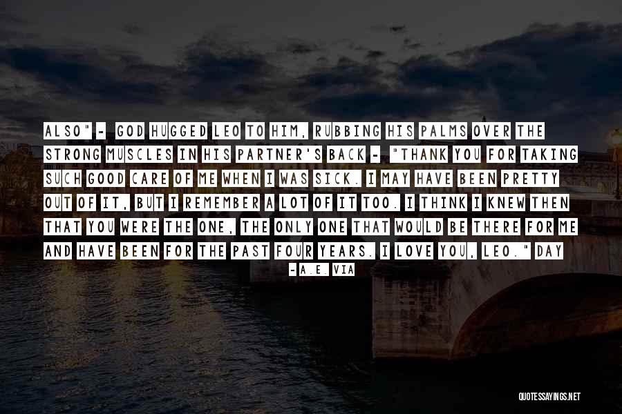Past Partner Quotes By A.E. Via Past Partner Quotes By A.E. Via