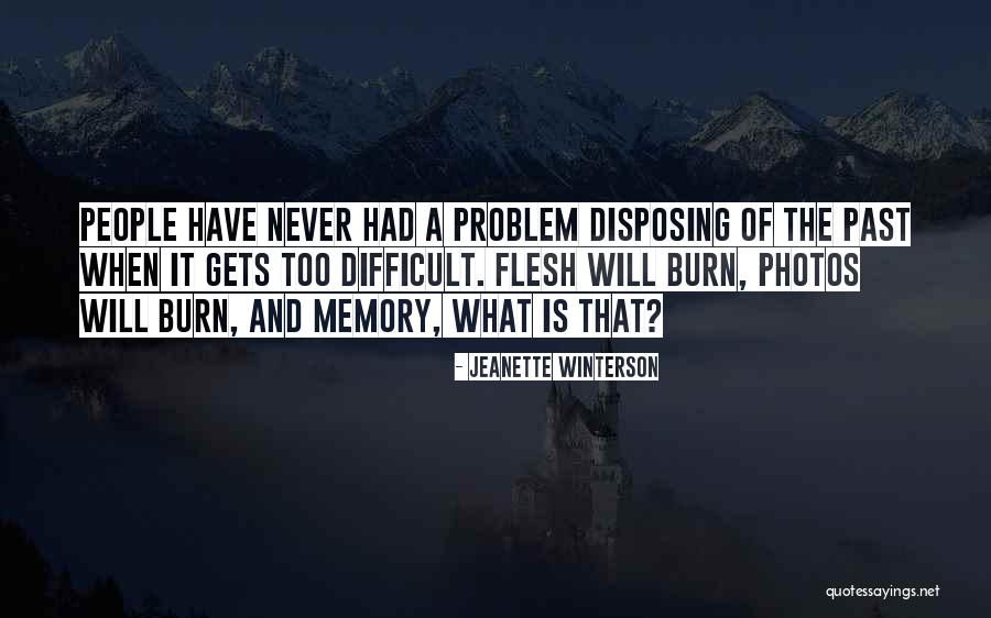Past Photos Quotes By Jeanette Winterson Past Photos Quotes By Jeanette Winterson