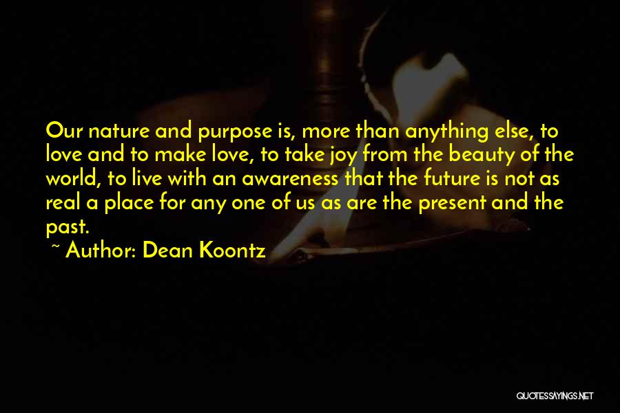 Past Present And Future Love Quotes By Dean Koontz