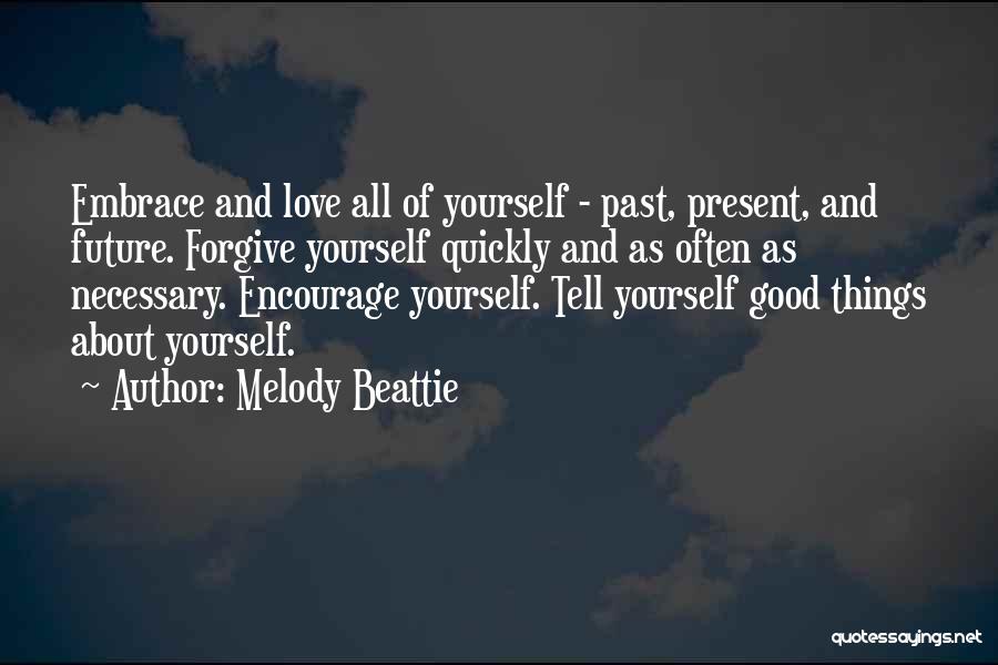 Past Present And Future Love Quotes By Melody Beattie