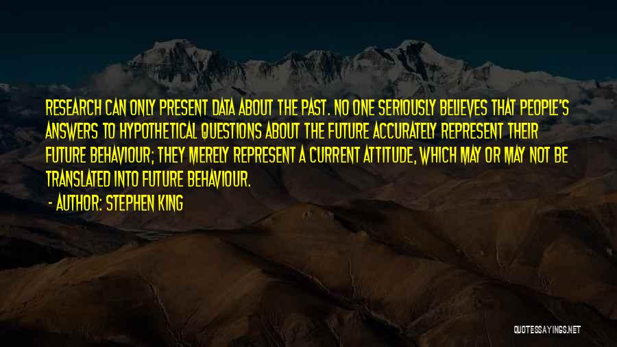Past Present Future Business Quotes By Stephen King