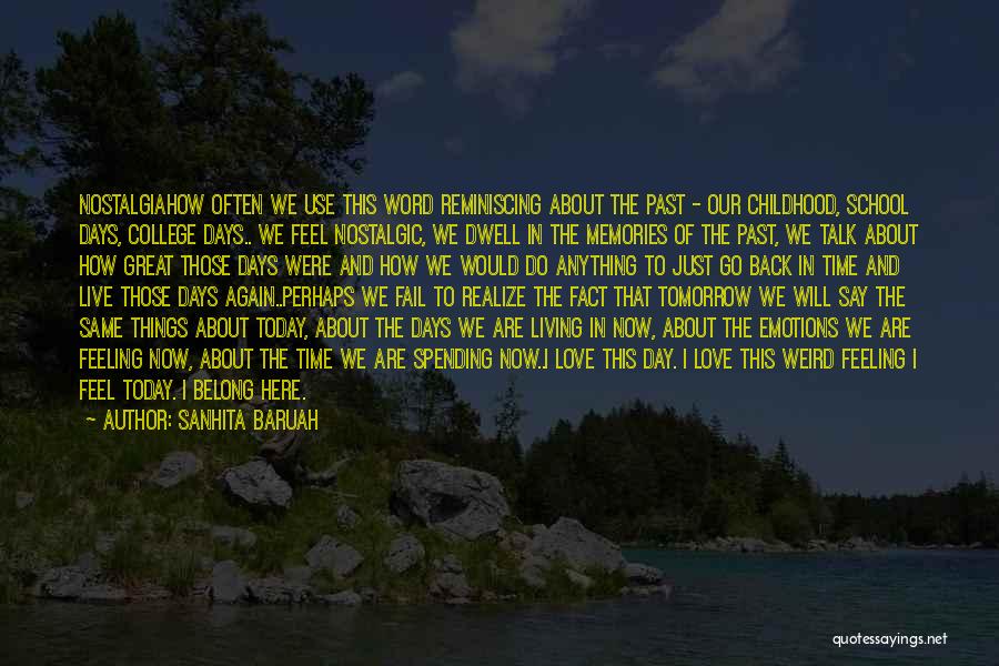 Past Present Future Love Quotes By Sanhita Baruah