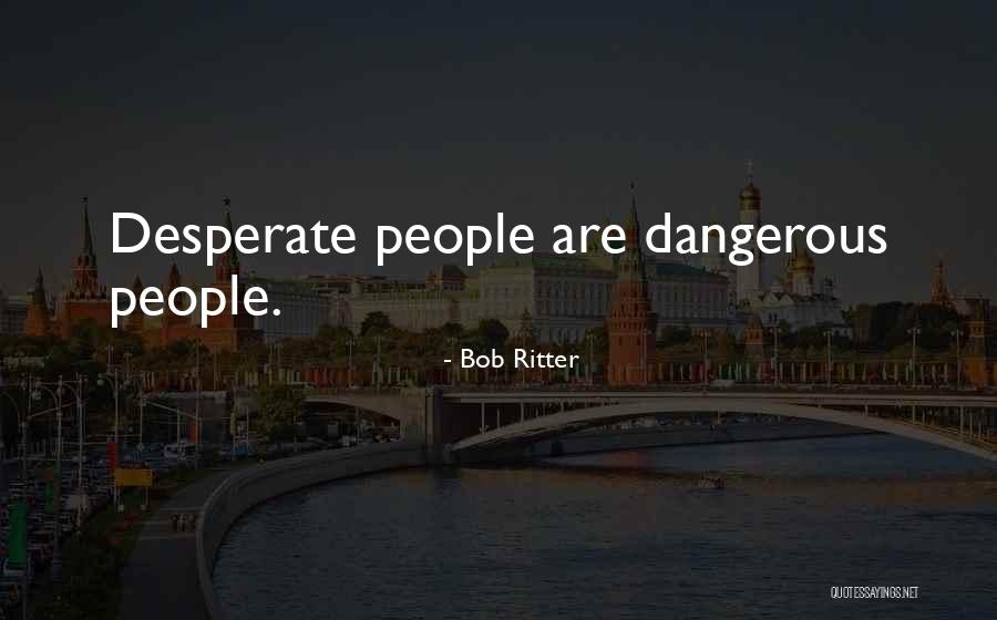 Past Presidents Quotes By Bob Ritter Past Presidents Quotes By Bob Ritter