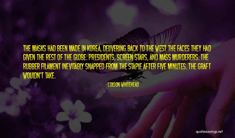 Past Presidents Quotes By Colson Whitehead Past Presidents Quotes By Colson Whitehead