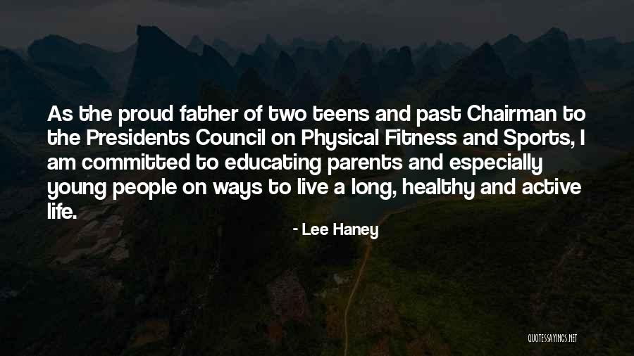 Past Presidents Quotes By Lee Haney Past Presidents Quotes By Lee Haney