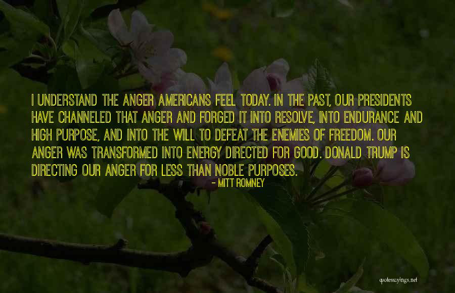 Past Presidents Quotes By Mitt Romney Past Presidents Quotes By Mitt Romney