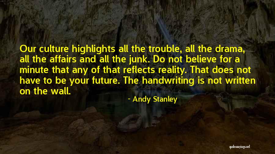 Past Reflects Future Quotes By Andy Stanley