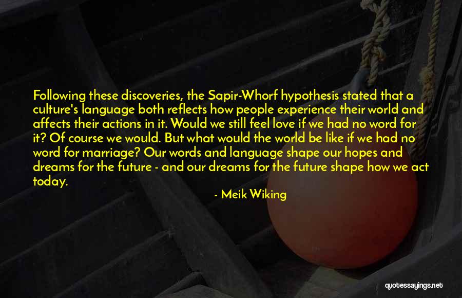 Past Reflects Future Quotes By Meik Wiking Past Reflects Future Quotes By Meik Wiking