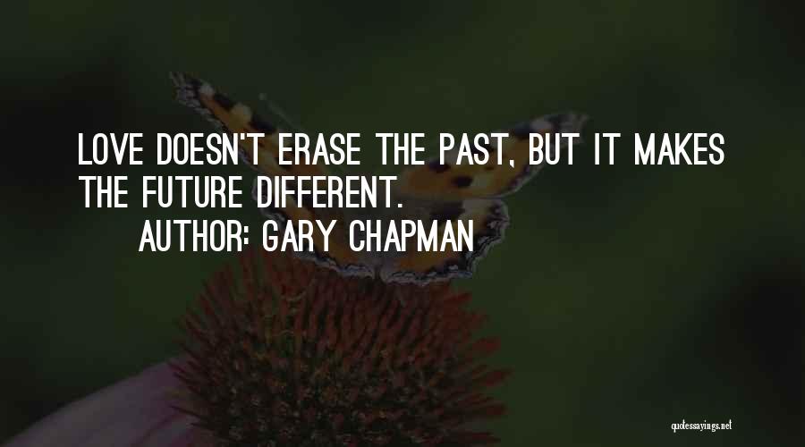 Past Relationships Quotes By Gary Chapman