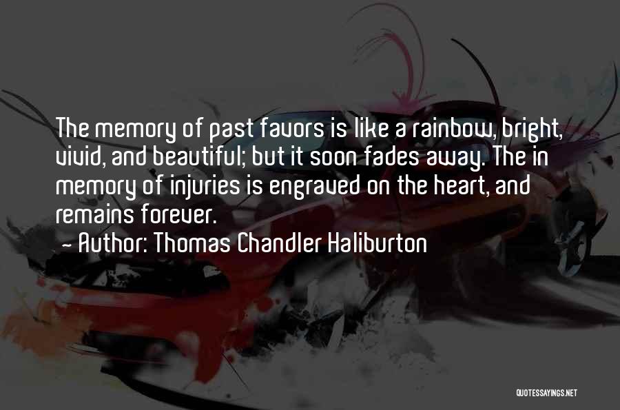 Past Remains Quotes By Thomas Chandler Haliburton