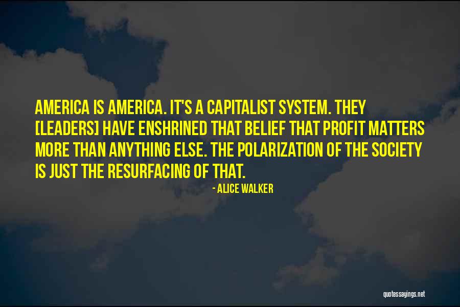 Past Resurfacing Quotes By Alice Walker Past Resurfacing Quotes By Alice Walker