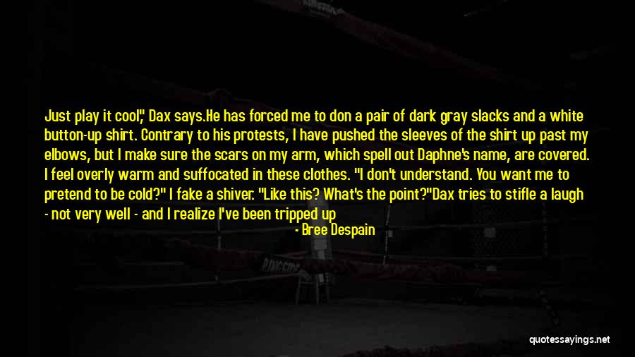 Past Scars Quotes By Bree Despain Past Scars Quotes By Bree Despain
