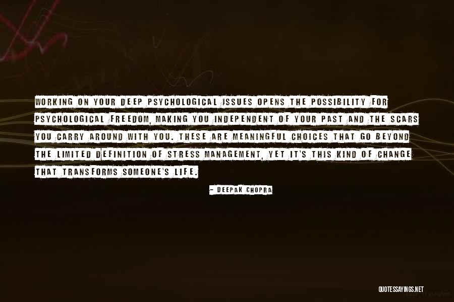 Past Scars Quotes By Deepak Chopra Past Scars Quotes By Deepak Chopra