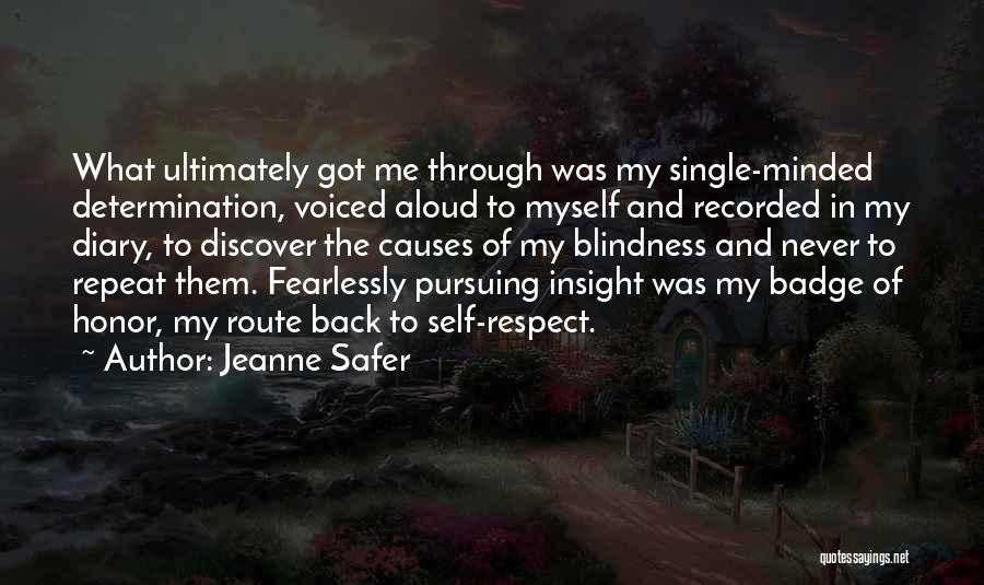 Past Self Quotes By Jeanne Safer